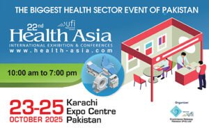 22nd Health Asia Expo to Showcase Global Healthcare Innovation in Karachi This October