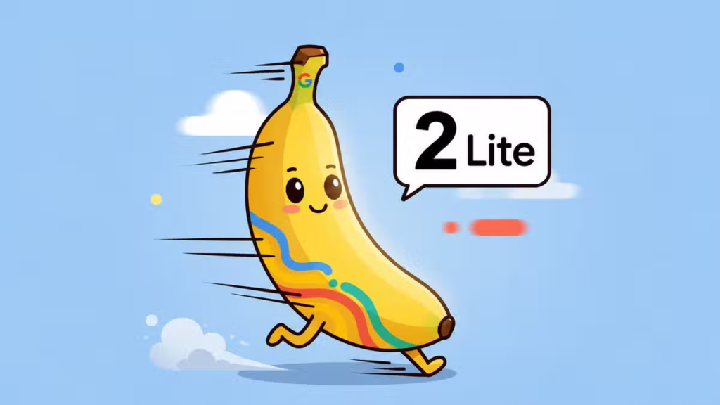 Google Unveils Nano Banana 2 Lite for Faster and Cheaper AI Image Generation